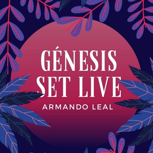 Génesis set live Armando Leal (octubre 2020)