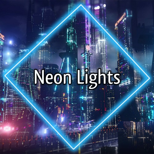Stream Neon Lights by Fenix | Listen online for free on SoundCloud