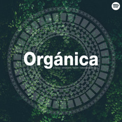 ORGANICA | Organic House & Ethno Deep Music