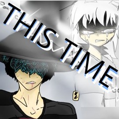 THIS TIME (UNDERCITY VERSION INSTRUMENTAL)