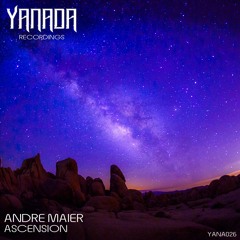 Andre Maier - Ascension ( Out 22nd Sept Yanada Recordings)