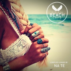 𝗘𝗶𝘃𝗶𝘀𝘀𝗮 𝗕𝗲𝗮𝗰𝗵 𝗖𝗮𝗳𝗲 - Compiled & mixed by Na Te