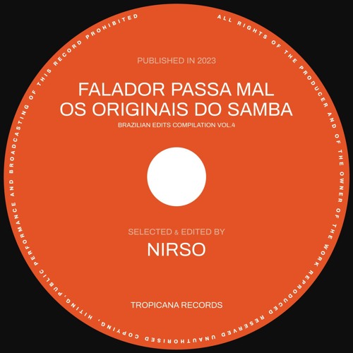 Falador Passa Mal - Os Originais Do Samba (Nirso Edit)