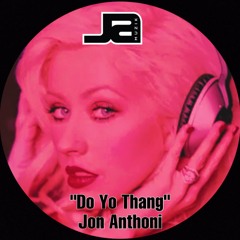 Do Yo Thang - Jon Anthoni