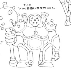 Prelude of the Vineguardian