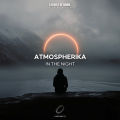 Atmospherika - In the night (Radio Edit) [AROS Music]