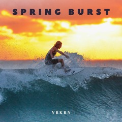 Spring Burst (Original Mix)