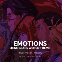 Emotions Orchestra Arrange - Xenogears