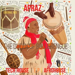 Apraz - The Queen Of Bullerengue (Original Mix)