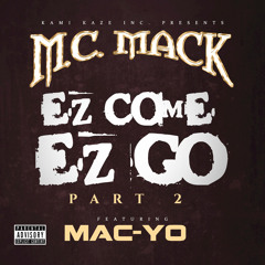 EZ Come EZ Go, Pt. 2 (feat. Mac-Yo)