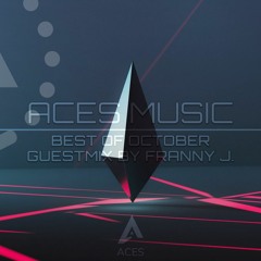 Aces Music | Best Of October - Franny J.