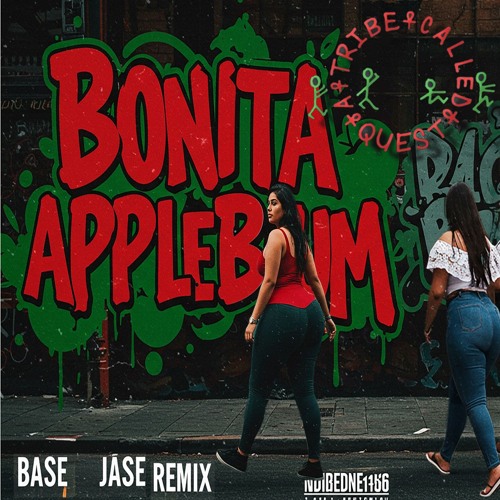 ATCQ - Bonita Applebum - Remix by Base Jase