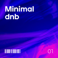 01 Minimal DnB Mix