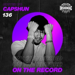 capshun - On The Record #136