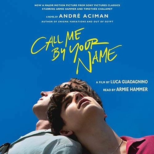 Call Me By Your Name by André Aciman Audiobook (Free)