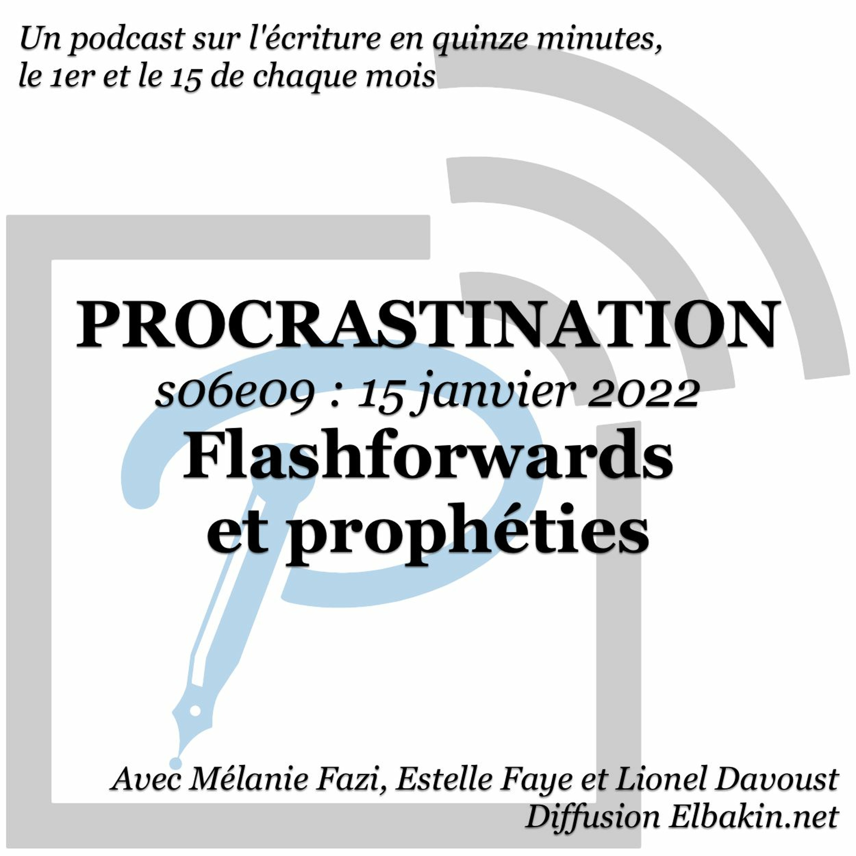 Procrastination, pour procrastiner utile sur son écriture