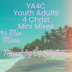 YA4C Mix 1 March 2024 Mixed By DJ Shyheim