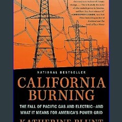 {pdf} 🌟 California Burning: The Fall of Pacific Gas and Electric--and What It Means for America's