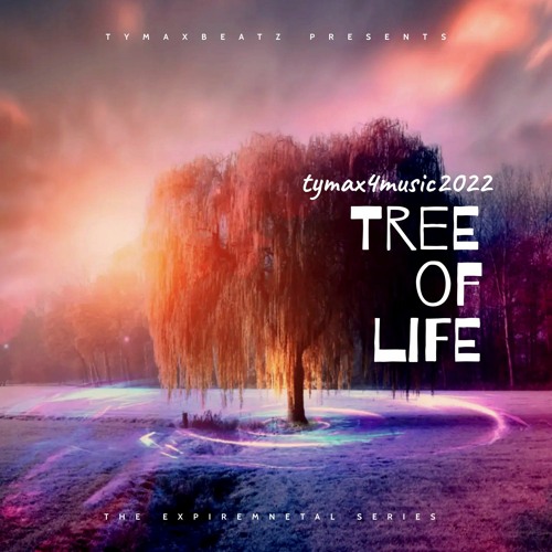 (FRESH NEW MIX🔥🥵)  Tree of Life