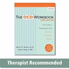 🗂️ GET EBOOK EPUB KINDLE PDF The OCD Workbook: Your Guide to Breaking Free from Obsessive-Compu