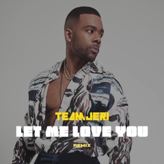 Mario - Let Me Love You (TeamJeri Edit)[FREE DOWNLOAD]