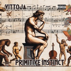 Special Guest - VITTOJA - Primitive Instinct