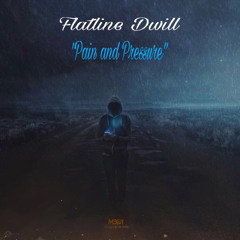 Flatline Dwill - Pain and Pressure