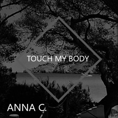 Touch My Body