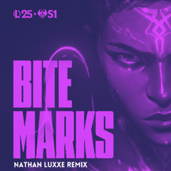 League of Legends, TEYA - Bite Marks (Nathan Luxxe Remix)