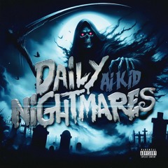 Daily Nightmares