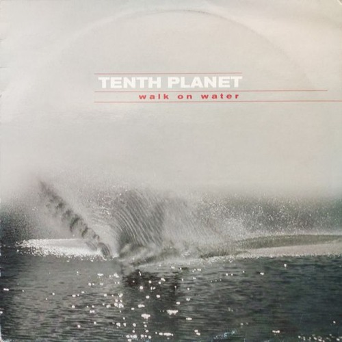 Tenth Planet - Walk On Water (TruMup$ X TBubz X PJ)