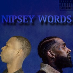 Chris Poetic - Nipsey Words