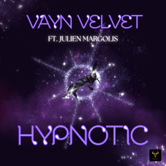 Vayn Velvet ft. Julien Margolis - Hypnotic