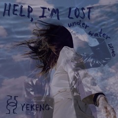 Help I'm Lost Under Water DEMO