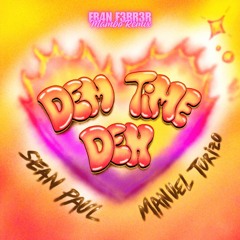 Sean Paul & Manuel Turizo - Dem Time Deh (Mambo Remix) | FR4N F3RR3R