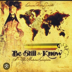 Be Still And Know Album Mixed By