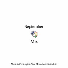 September Mix [Indomitable Spirit Edition]