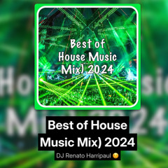 Best of House Music Mix) 2024