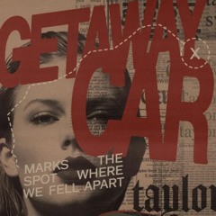 Taylor Swift - Getaway Car (Otto Solís Remix)- Free Download
