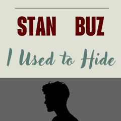 I Used To Hide