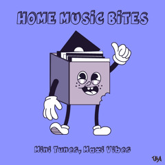 HOME MUSIC BITES - Episode 2