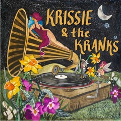 Krissie & The Kranks - Jitterbug Waltz