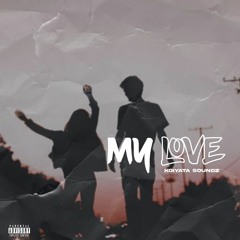 KOIYATA - MY LOVE ( REMIX 2X22 )