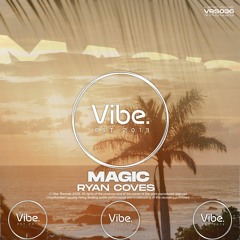 Ryan Coves - Magic (VRS036)