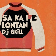 Sa Ka Fè Lontan By Dj Gkill  MIX ZOUK LIVE DU 13/09/25