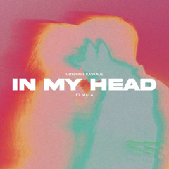 Gryffin, Kaskade & Nu-La - In My Head (Instrumental)