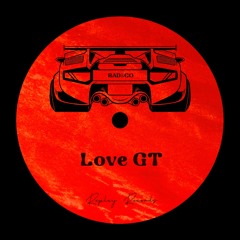 Rad&Co - Love GT (Extended Version)