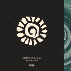 BLNDFLD - We Go Forest EP Incl: Remix By Feral • Previews | [SPRA003]