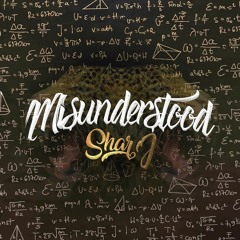 Misunderstood by Shar J