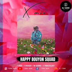 X.10.MIX Happy Bouyon Squad 10.X (Bouyon Music)